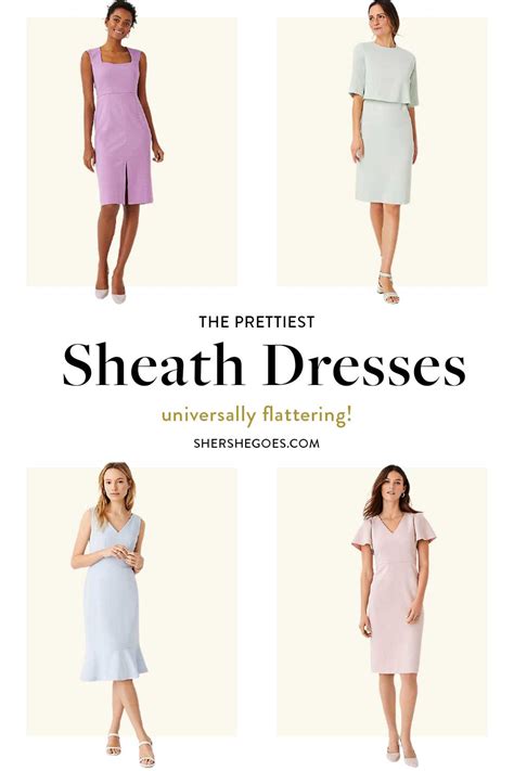 are sheath dresses in style.